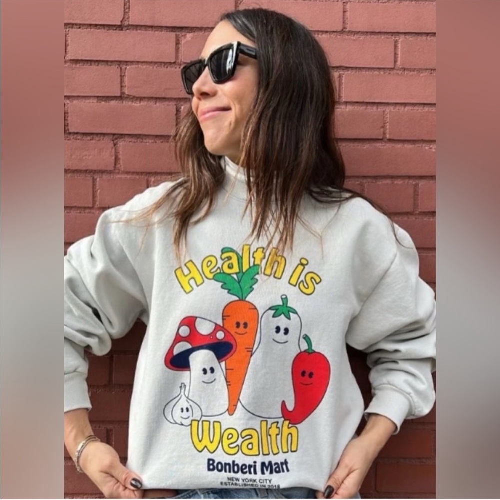 Bonberi Mart “Health is Wealth” Sweatshirt